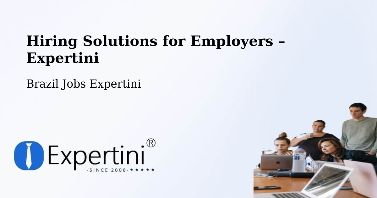 Hiring Solutions for Employers in Cosmópolis - Cosmópolis, Brazil Jobs Expertini