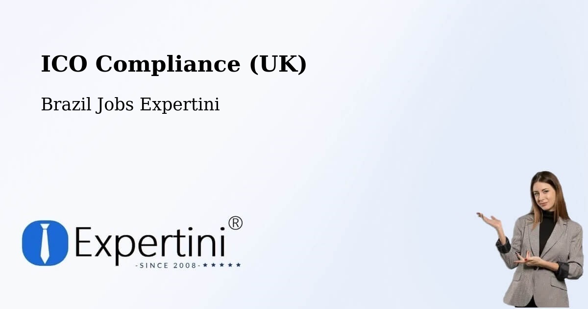 UK Data Protection & ICO Compliance – Cosmópolis - Brazil Jobs Expertini
